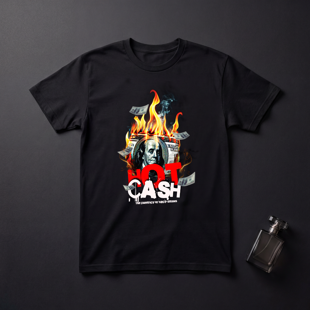 Hot Cash T-Shirt