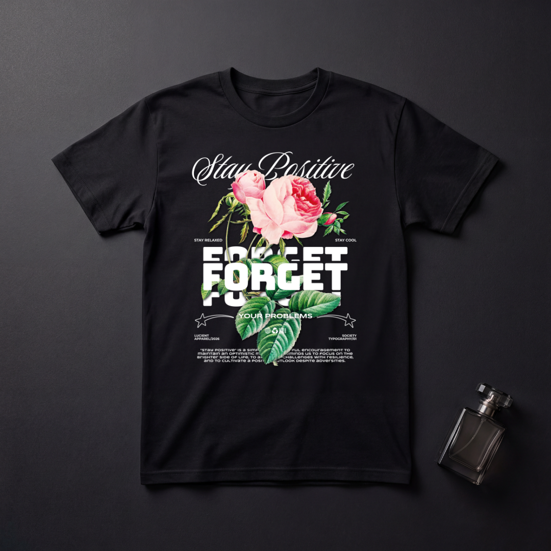 Stay Positive T-Shirt