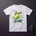 Dare to Dream T-Shirt