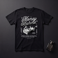 Money Burns T-Shirt