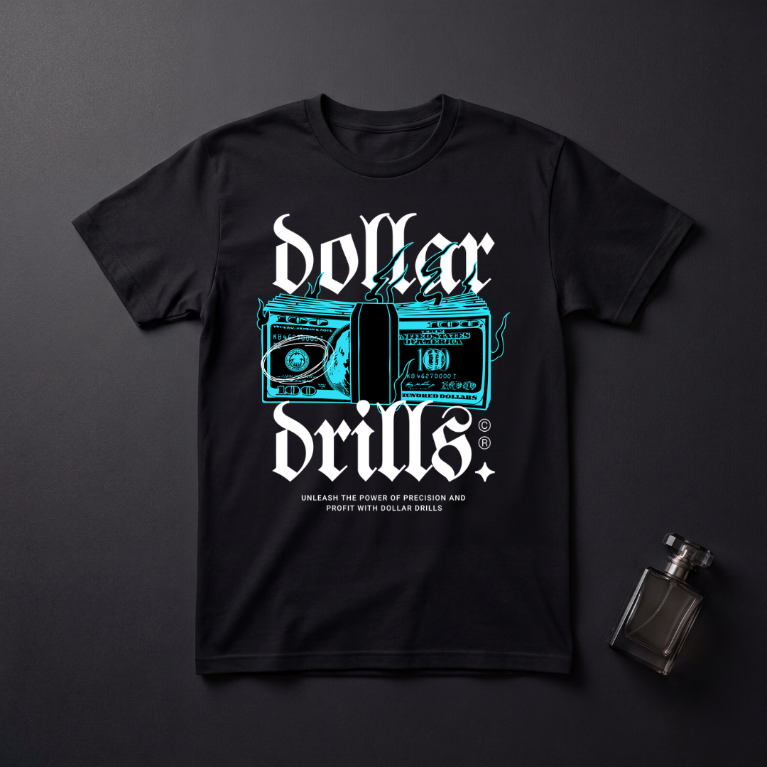 Dollar Drills T-Shirt